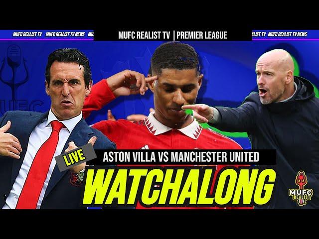 Live Broadcast WATCHALONG: Aston Villa Vs Manchester United Premier League Match 24/25