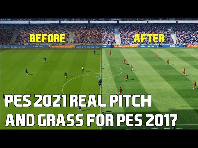 PES 2021 Real Pitch and Grass For pes 2017