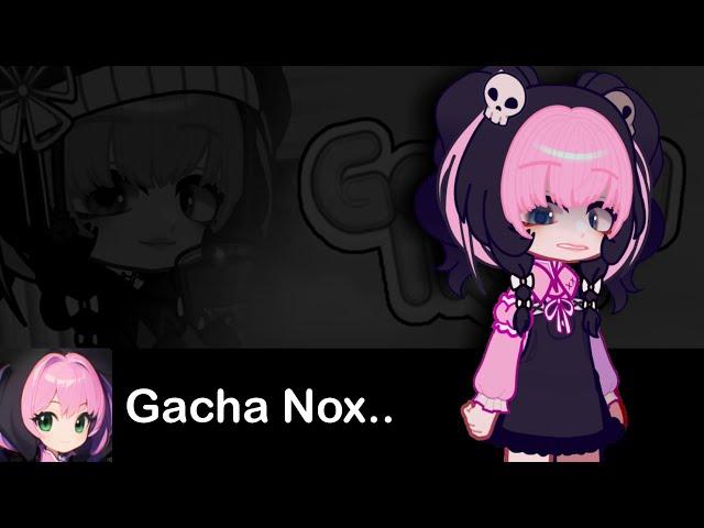 Uh So..Gacha Nox Got Cancelled.. 