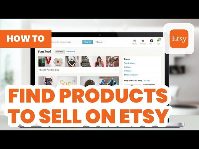 How to Find Products to Sell on Etsy (2024) - Find Products in 10 Min