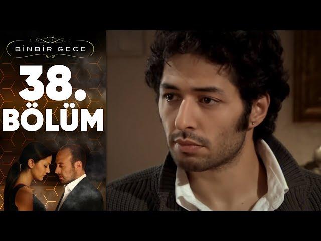 Binbir Gece - 38. Bölüm