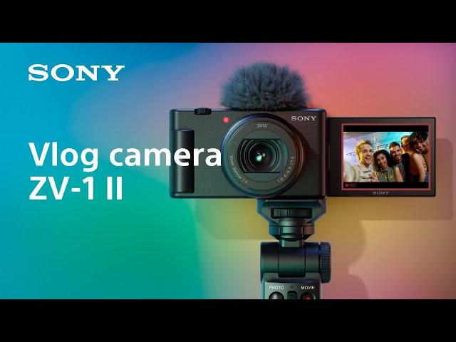 Introducing vlog camera ZV-1 II | Sony
