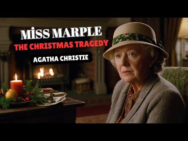 Agatha Christie’s The Christmas Tragedy: Miss Marple’s Most Shocking Case