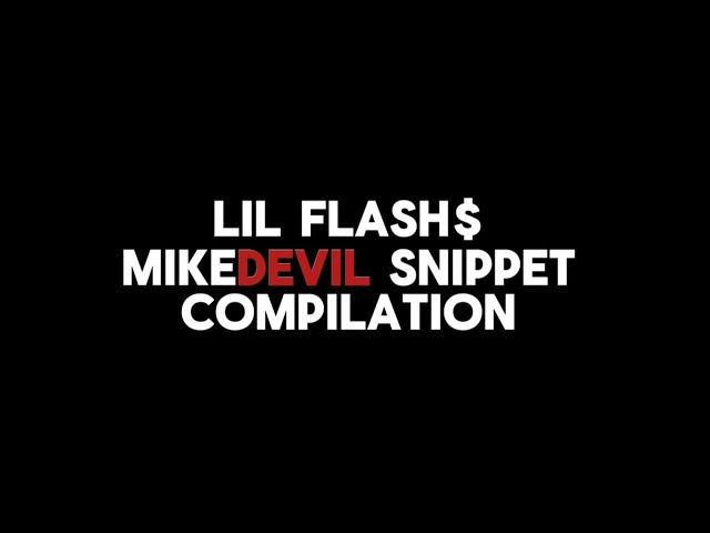 LIL FLASH$ - MIKEDEVIL | ALL SNIPPETS COMPILATION