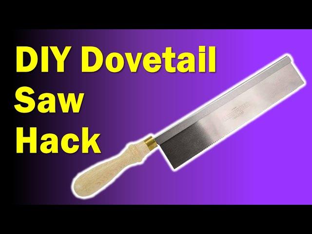 Dovetail Saw | DIY Inexpensive Dovetail Saw