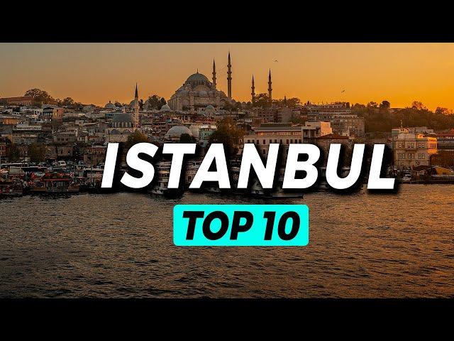 Top 10 Places to Visit in Istanbul - Travel Guide