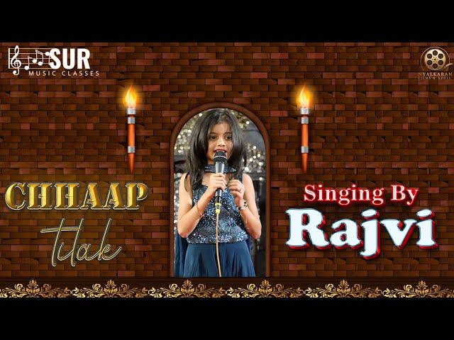 Chhaap Tilak || Singing By Rajvi || Sur Music Classes Morbi