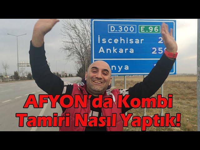 Afyon'a Alarko Kombi Tamiri Yapmaya Gittik! Kombiden Sıcak Su Alamıyoruz Neden!