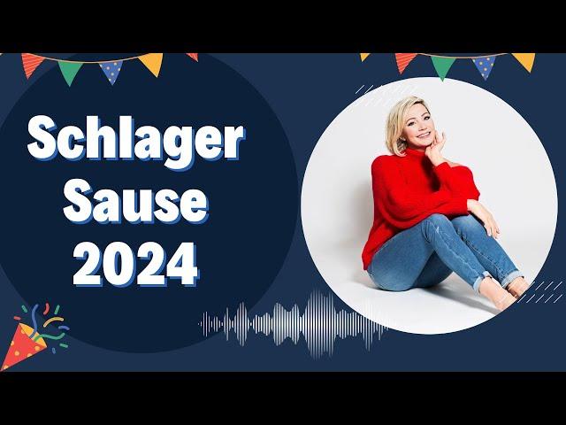 Schlager Sause 2024  Hit Mix  Schlager für Alle