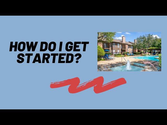 How to get started and grow my multifamily business