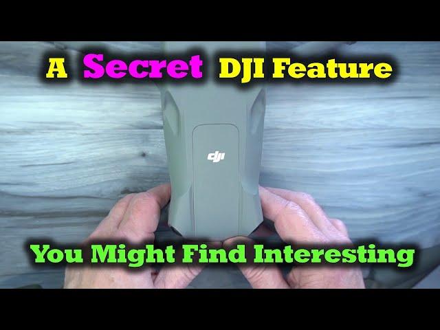 A Secret DJI Feature That You Might Find Interesting