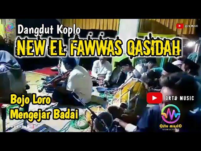  Mengejar Badai_Bojo Loro || Dangdut Koplo new EL FAWWAS Qasidah