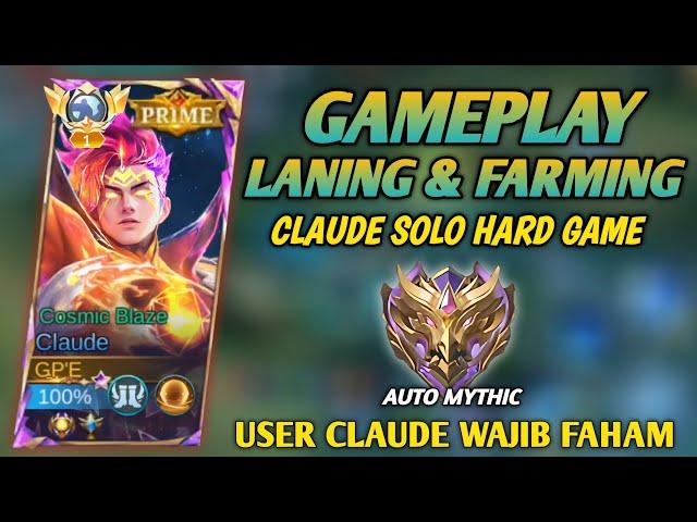 PENTING !! BEGINI CARA LANING & FARMING CLAUDE SOLO RANK TERBARU KETIKA KALAH DI AWAL! - MLBB