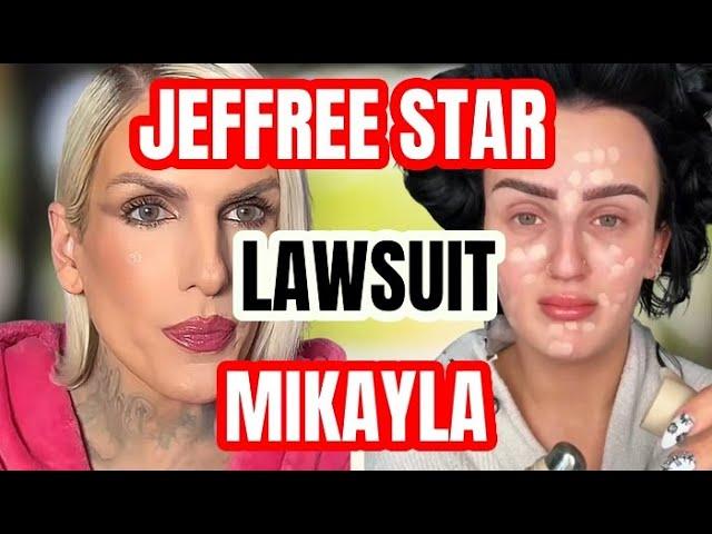 JEFFREE STAR SUES MIKAYLA NOGUERIA