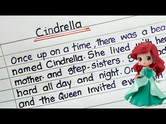 Cinderella || Bedtime stories for Kids || Cindrella Story writing || Cindrella story for kids