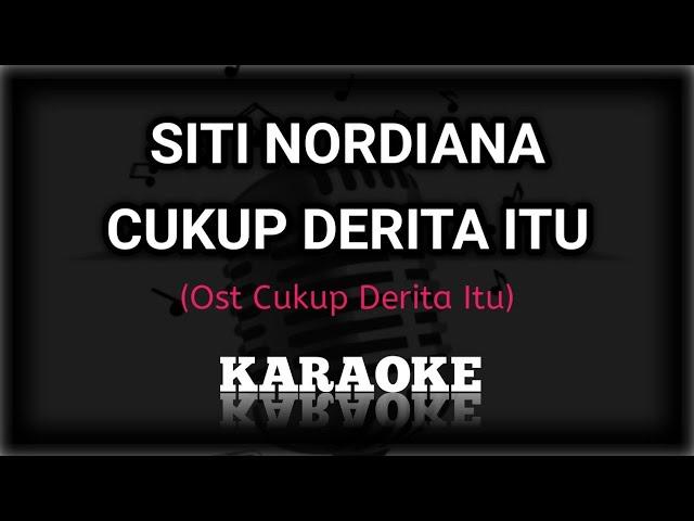 Siti Nordiana - Cukup Derita Itu Minus One | Original Music | KPlus HQ