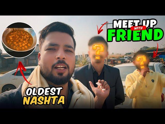 Meeting My Old Friends  Trying Oldest Nashta  | Day 4 Vlog