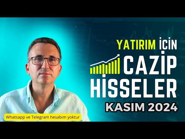 Yatırım İçin Cazip Hisseler Kasım 2024 #borsa #hisse