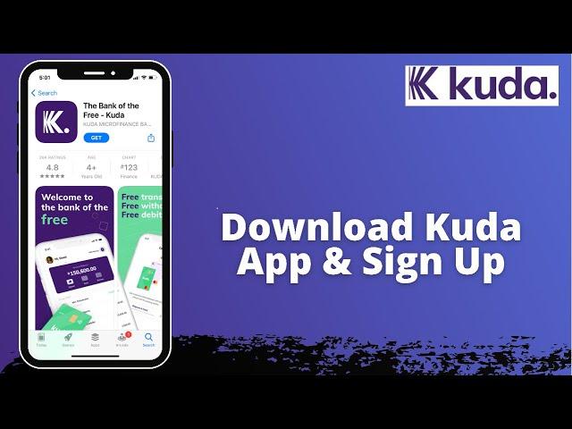 How to Install Kuda App & Open Kuda Bank Account Online 2021