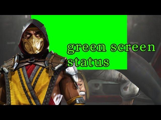 Scorpion green screen status, mortal Kombat green screen status, Scorpion status, Scorpion green