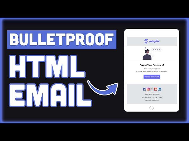 BULLETPROOF HTML Email Template