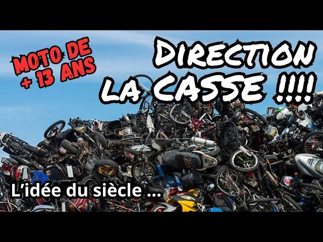 Motos de + 13 ans = CASSE