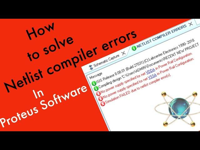 Netlist Compiler Error In Proteus Software-Quick Fix| How to Solve Netlist Compiler Error in proteus