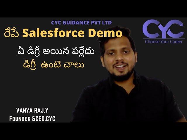 డిగ్రీ  ఉంటె చాలు |salesforce training in hyderabad madhapur|Vanya Raj | CYC