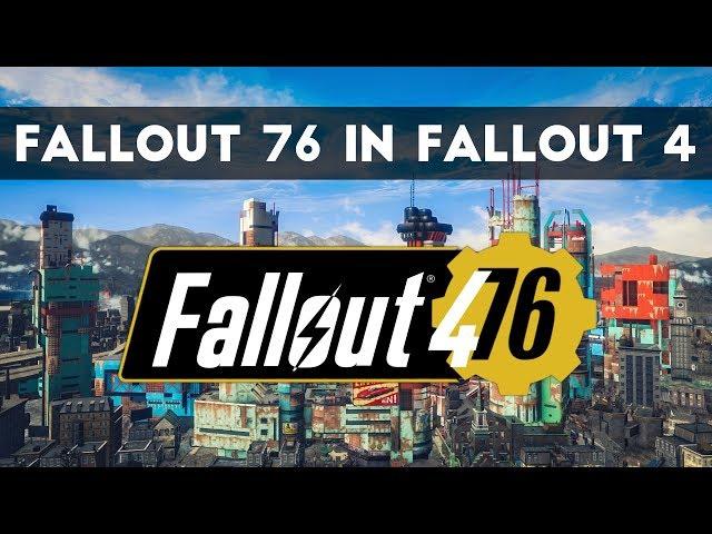 HOW TO CREATE FALLOUT 76 IN FALLOUT 4 (Part 1) | FALLOUT 4-76 by SKK50