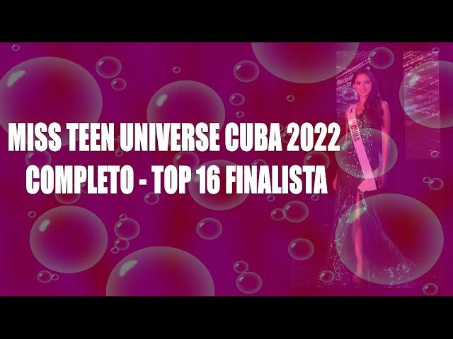 Miss Teen Universe Cuba 2022 Competencia Final