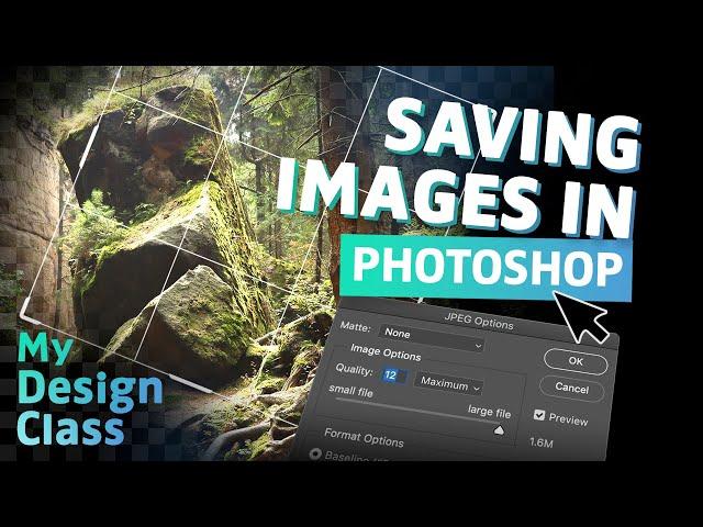 Save As JPEGs, PNGs & TIFFs In Photoshop 