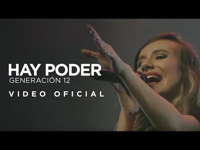 Generación 12 - Hay Poder (VIDEO OFICIAL)