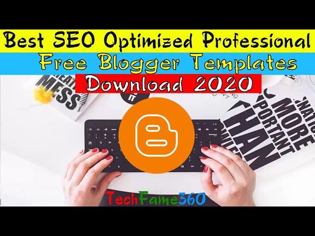 Best SEO Optimized Professional Free Blogger Templates Download 2020 | Techno Vedant