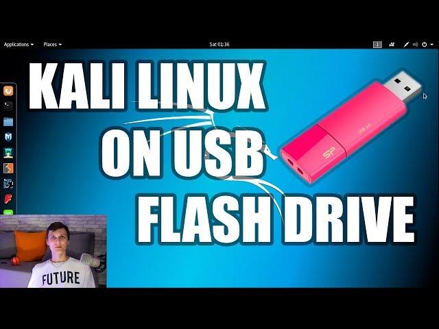 How To Install Kali Linux on USB Flash Drive | Full Guide