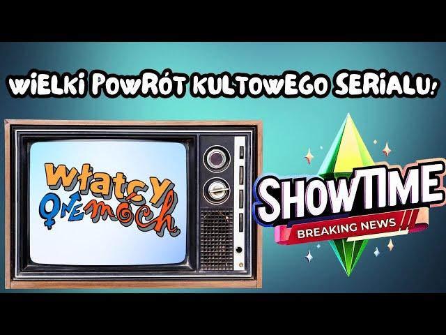 SHOWTIME NEWS - Wielki powrót "Włatcy Móch"!