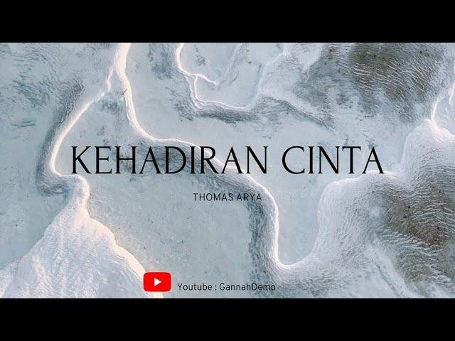 Thomas Arya - Kehadiran Cinta (Lirik)