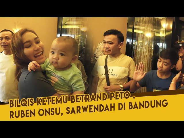 BILQIS KETEMU BETRAND PETO, RUBEN ONSU, SARWENDAH DI BANDUNG | AYU TING TING VLOG