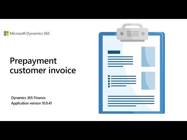 Prepayment customer invoice | 10.0.41 | D365 Finance