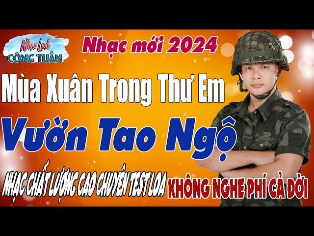 Mùa Xuân Trong Thư Em - Công Tuấn BoleroLK Nhạc Lính Tuyển Chọn️Toàn Bài Hay ️GIỌNG CA ĐỘC LẠ.