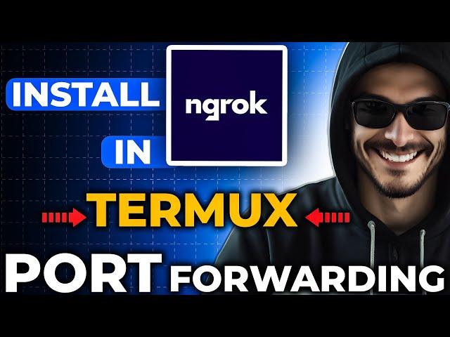 How To Install Ngrok In Termux 2024