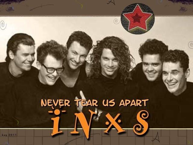 INXS - Never Tear Us Apart - 80's Lyrics