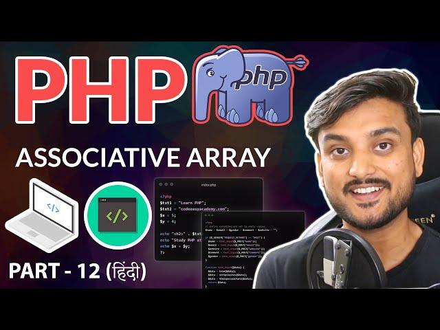 Associative Array - Beginner PHP Tutorial - Part 12 - Hindi