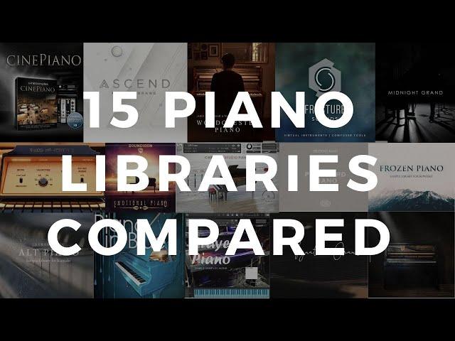 15 Piano Libraries Compared! Which one is best for you?