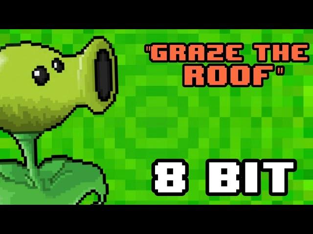 Plants Vs. Zombies - Graze The Roof [8 Bit - Chiptune Remix] | 8 Bit Planet