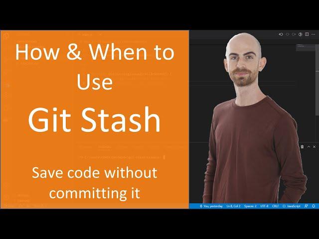How and When to Use Git Stash | Save Code Without Committing It