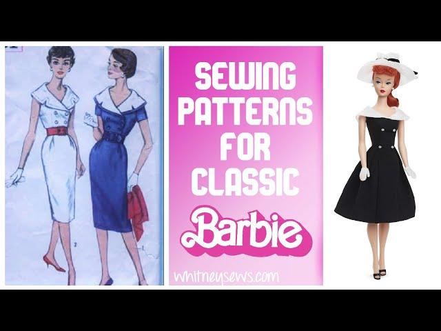 Sew Your Own Classic Barbie Looks - Whitney Sews