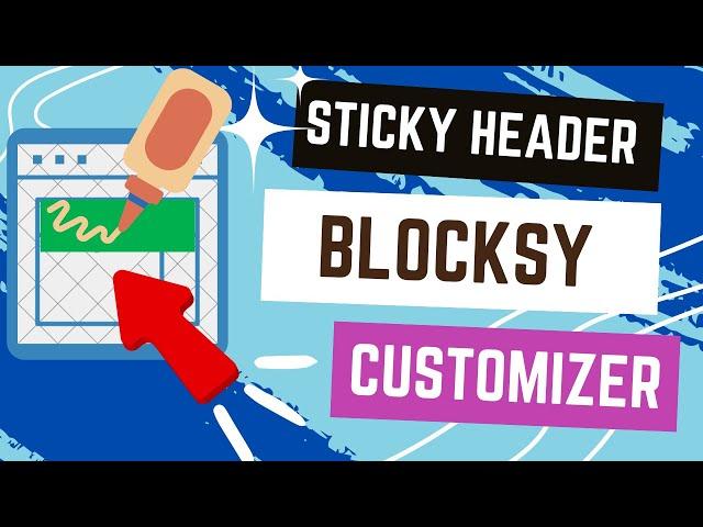 How to make a sticky header in Blocksy!