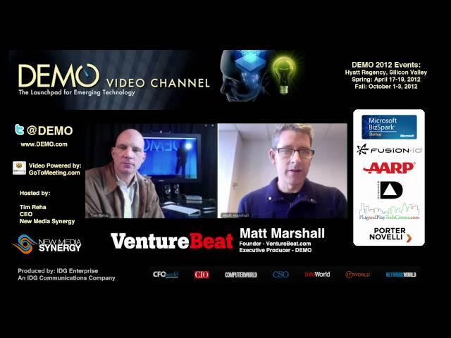 Matt Marshall, VentureBeat / DEMO - Discusses DEMO Spring 2012