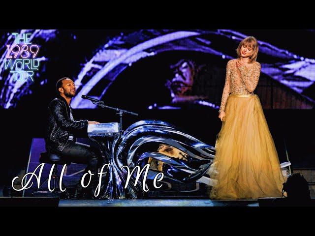 Taylor Swift & John Legend - All of Me (Live on The 1989 World Tour)