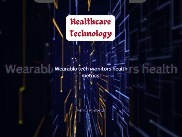 Healthcare Technology #factsforworld #healthcaretechnology #trending #shortvideos @DEVKeFacts